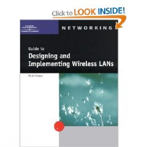 Guide to Designing and Implementing Wireless LANs