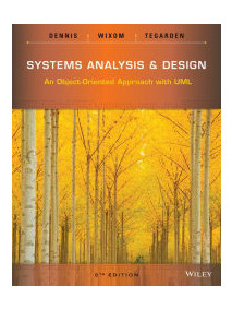 Systems Analysis and Design: An Object-Oriented Approach with UML, 5/Ed 